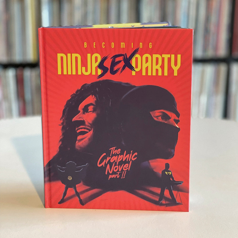 Becoming Ninja Sex Party: The Graphic Novel Part II